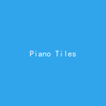 Piano Tiles